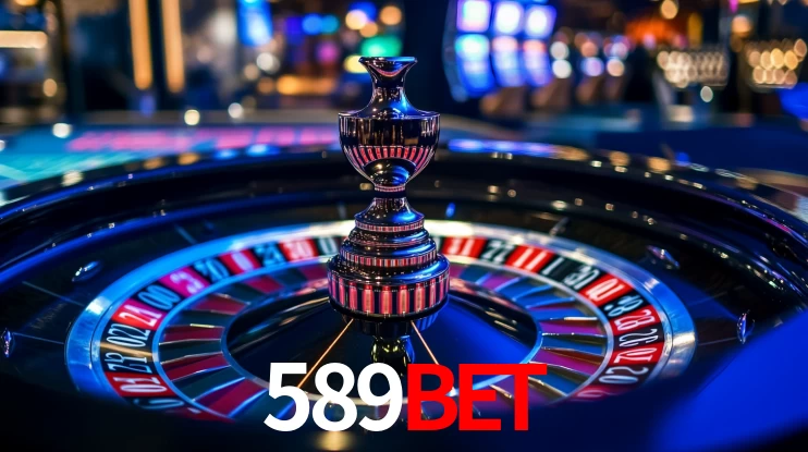 Explore as vantagens do 589BET: serviço profissional e confiabilidade